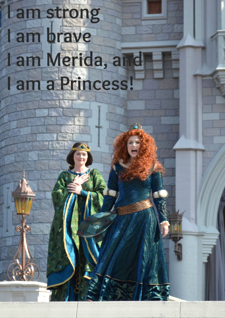 I am Merida and I am a Princess