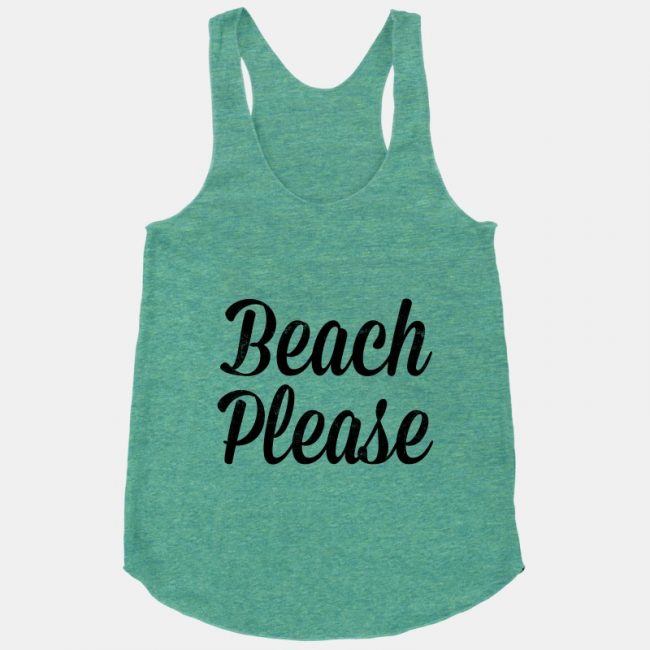 Beach Please shirt